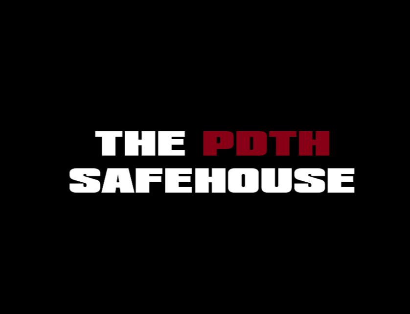 The PD:TH Safehouse